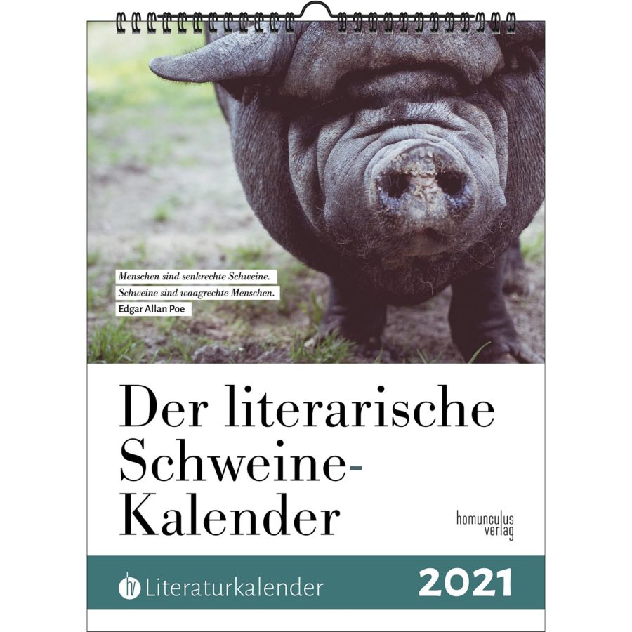 Der Literarische Schweinekalender 2021 | homunculus verlag