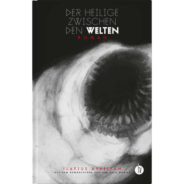 Flavius Ardelean Der Heilige mit der roten Schnur homunculus verlag